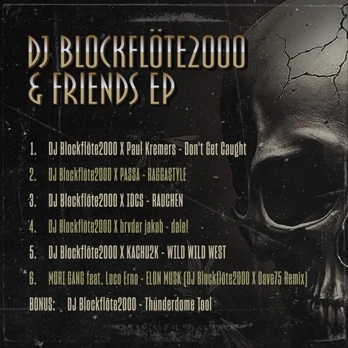 DJ Blockflöte2000 & friends EP