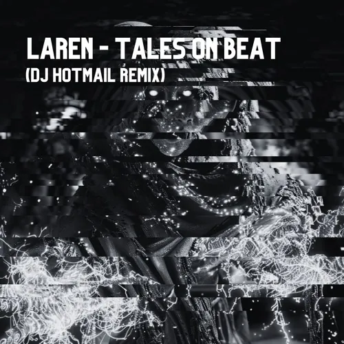 TALES ON BEAT (DJ HOTMAIL REMIX)