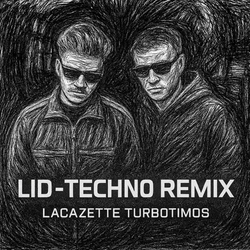 LID (TurboTimos Remix)